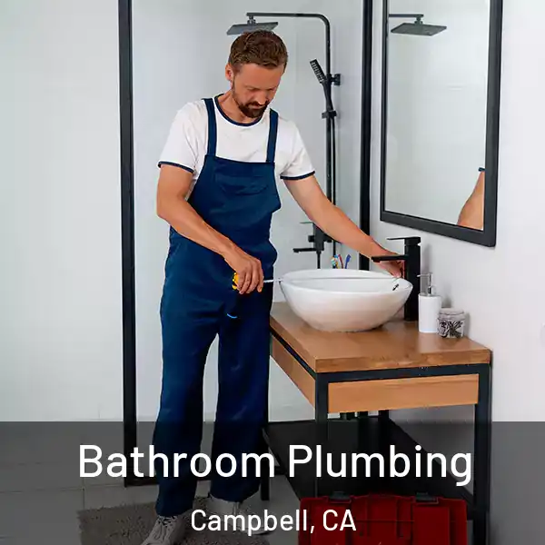  Bathroom Plumbing Campbell, CA