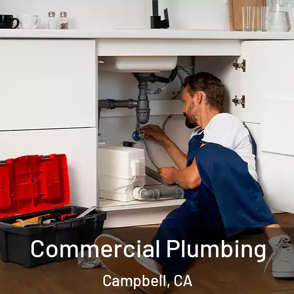  Commercial Plumbing Campbell, CA