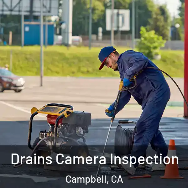  Drains Camera Inspection Campbell, CA