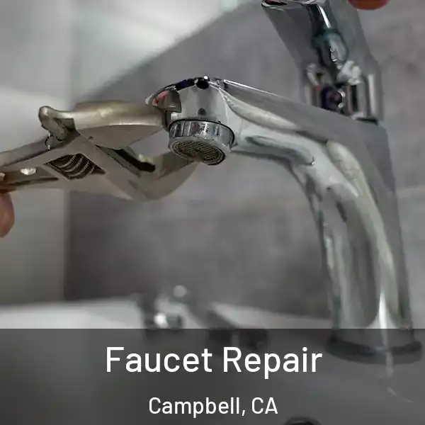  Faucet Repair Campbell, CA