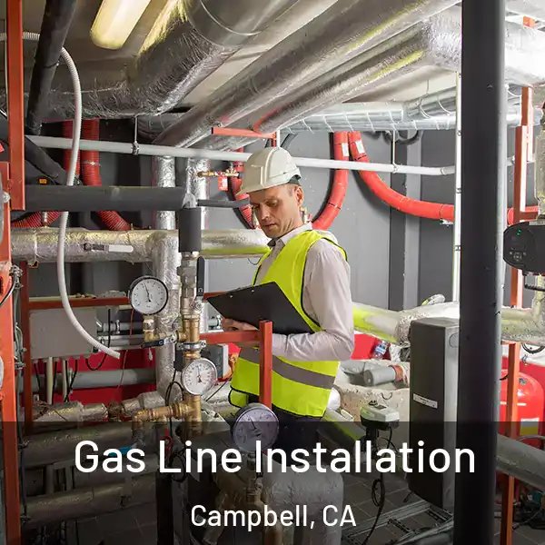  Gas Line Installation Campbell, CA