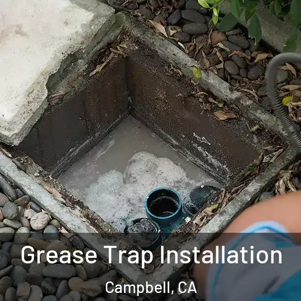  Grease Trap Installation Campbell, CA