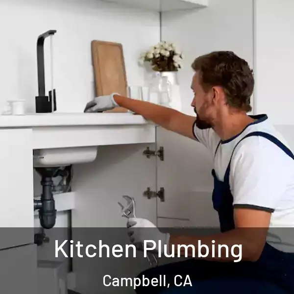  Kitchen Plumbing Campbell, CA