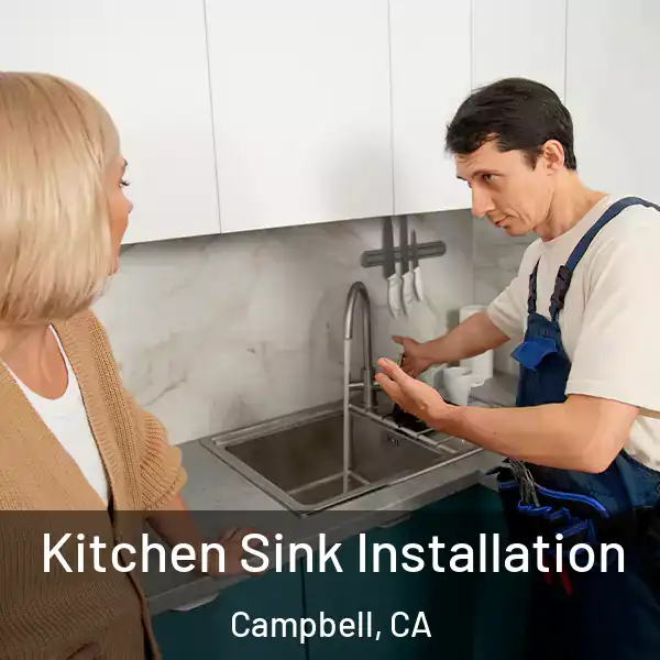  Kitchen Sink Installation Campbell, CA