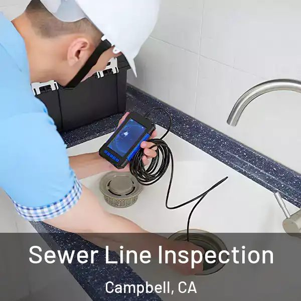  Sewer Line Inspection Campbell, CA
