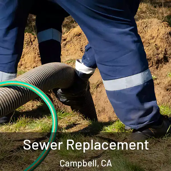  Sewer Replacement Campbell, CA