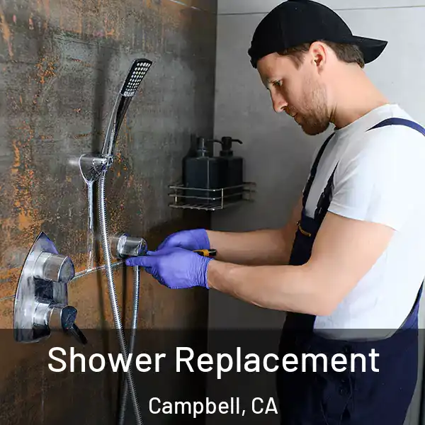  Shower Replacement Campbell, CA