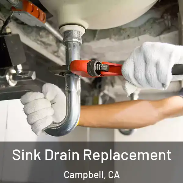  Sink Drain Replacement Campbell, CA